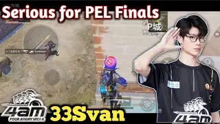 4am 33Svan Spamming Solo Vs Squad for PEL 2021 S2 Finals