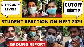 NEET 2021 Student Reaction|NEET 2021 Exam Review|#NEET_2021_Student_reaction|neet 2021 latest update