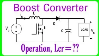 Boost Converter operation, critical value of inductance & capacitance calculation