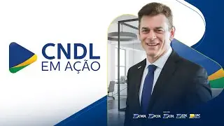 CNDL em Ação: confira as principais ações do primeiro semestre