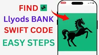 How To Find Lloyds Bank Swift Code (Step by Step)