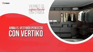 14 Capacitaci&oacute;n CYMISA Arma el vestidor perfecto con VERTIKO