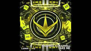 |Future Rave| Halliwell & Draxwell - Take Me (Extended Mix) [Legion Records ADE Sampler 2022]