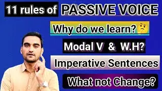 Passive Voice in English | 11 Rules Explained | Modals, WH words & Imperative Sentences