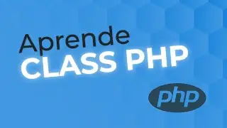 Aprende Clases PHP | Tutorial Espa&ntilde;ol