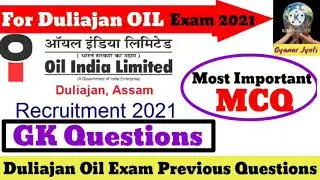 OIL India Junior Assistant Exam Questions || Important 20 GK For OIL India Junior Assistant Exam2021