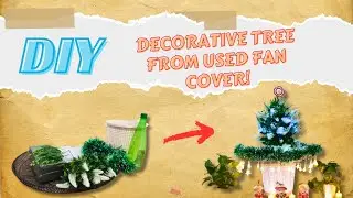 DIY Decorative Tree from Table Fan Cover!  | TCH