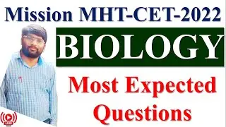 MHT-CET 2022 l Biology l 1000 Most Expected Biology Questions
