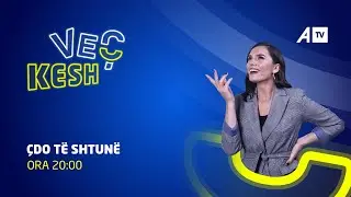 Veç Kesh me Xhekin - 25.12.2021 ATV