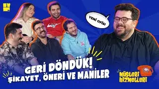 M&uuml;şteri Hizmetleri | GERİ D&Ouml;ND&Uuml;K! #7