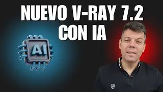 V-Ray 7.2 para SketchUp, Rhino y Revit - Las novedades con IA integrada