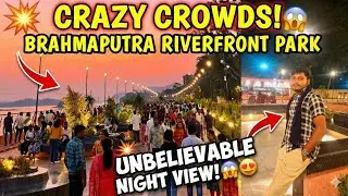 BRAHMAPUTRA RIVERFRONT PARK in Guwahati | Night Life vlog