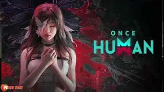 Старт в Once Human: Первые Минуты Игры
