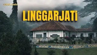 LINGGARJATI: TEMPAT INDONESIA NEKAT BERNEGO! | @INDONESIA