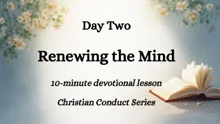 Day Two Renewing the Mind #godswill #god #jesus #christianfaith #transformedbytheword #bible #love