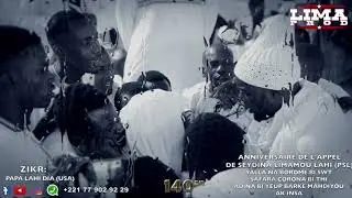 140e ANNIVERSAIRE DE L'APPEL DE SEYDINA LIMAMOU LAHI AL MAHDI PSL