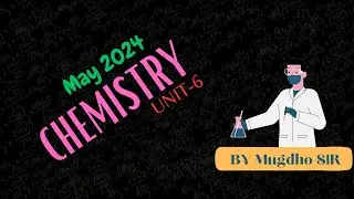 Edexcel IAL Chemistry Unit-6 May 2024 | Full Question Paper Solving Video