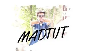 MADTUT || AYUSH JAIN || TUTTING INDIA