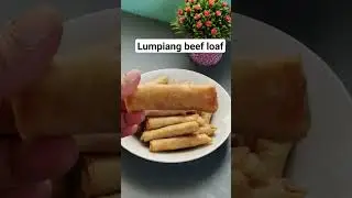 Lumpiang Beef Loaf #shorts #short #shortvideo #shortsvideo