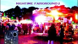 NIGHTIME FAIRGROUND 2 &copy; (music video)