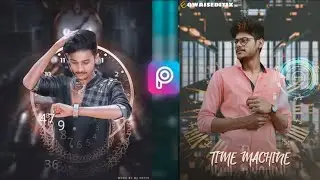 TIME MACHINE - Picsart Futuristic Editing Tutorial