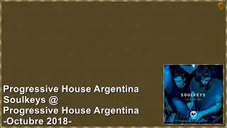 Soulkeys @ Progressive House Argentina  -Octubre 2018-