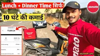 How much does Zomato delivery 10 earn 🤔? Lunch and Dinner Time only 2025-26 || #zomato #joshivlog...