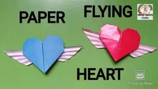 PAPER FLYING HEART | How to make paper flying heart | easy crafts | crafts |