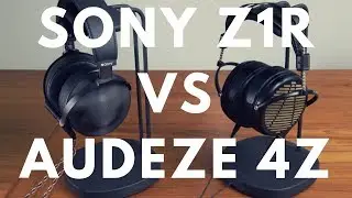 Sony MDR-Z1R VS Audeze LCD-4Z Headphones Compared