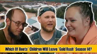 GOLD RUSH - Which Of Beets' Children Will Leave 'Gold Rush' Season 14?