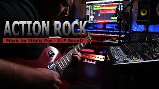 Action Rock - Music by Vitaliy Pos
