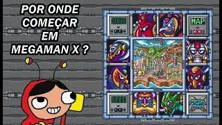 POR ONDE COME&Ccedil;AR EM MEGAMAN X ??? │An&aacute;lise com Chaps │Megaman X [SNES]