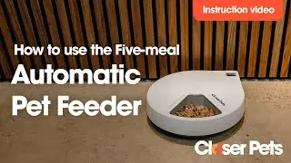 Instruction Video: Five-meal Automatic Pet Feeder with Digital Timer (C500)