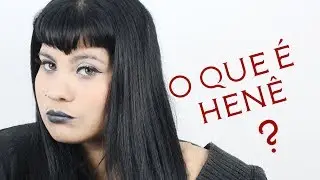 O que &eacute; hen&ecirc; ?