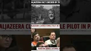 Aljazeera fake news busted | real truth about shivangi singh capture #operationsindoor