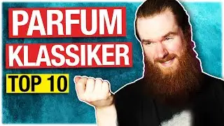 TOP 10 Klassiker Düfte, die Du KENNEN MUSST ⚠️ Herren Parfum