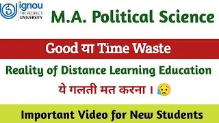 IGNOU is Good ? | IGNOU Admission 2025 | IGNOU MA Political Science Syllabus | What are the benefits