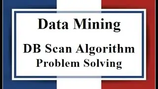 Урок: 15 | Алгоритм DBscan (решение проблем) | Интеллектуальный анализ данных | Учебное пособие н...