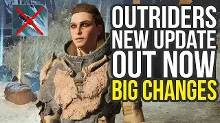 Outriders Update Out Now - All Changes You Need To Know About & Free Legendary Incoming!