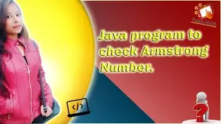 21) java program to check Armstrong Number | JAVA QUESTION SERIES | Tekh1008