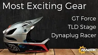 TLD Stage, GT Force, and Dynaplug Racer // Exciting Gear August 2018
