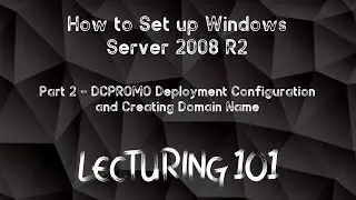 Part 2 - DCPROMO Deployment Configuration and Creating Domain Name
