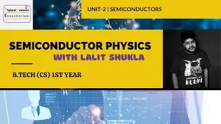 Semiconductor Physics | Temperature & Carrier concentration dependence of Fermi level | Tutorial 01