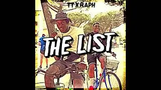 TT x Raph - The List (Audio)