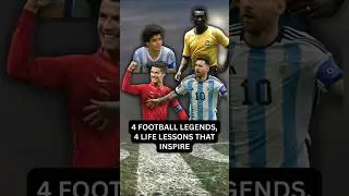 4 Football Legends, 4 Life Lessons That Inspire #motivation  #maradona  #pele  #messi  #ronaldo