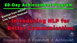 OUR GUEST: SAM VISNIC, CT; INTRODUCING NLP FOR BETTER COMMUNICATION.