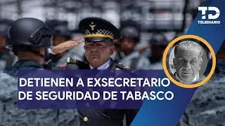 Detienen a ex secretario de seguridad de Tabasco