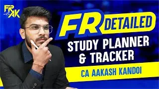 FR Detailed Study Planner & Tracker | CA Final FR | CA Aakash Kandoi