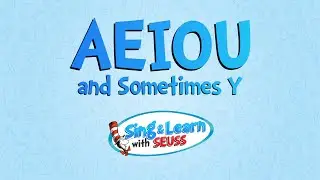 AEIOU and Sometimes Y – A Dr. Seuss Workbook Singalong