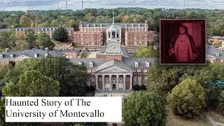 True Haunted Story of The University of Montevallo | American Ghost Story | Horror Story In English